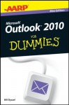 AARP Outlook 2010 For Dummies - Bill Dyszel