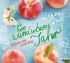 Ein wunderbares Jahr - Laura Dave, Luise Helm, Ivana Marinovic