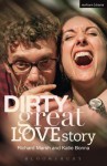 Dirty Great Love Story - Richard Marsh