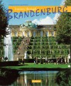 Journey Through Brandenburg - Georg Schwikart, Wolfgang Korall