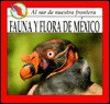 Fauna y Flora de Mexico = Wildlife of Mexico - M. Higginson, Laura Conlon