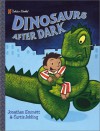 Dinosaurs After Dark - Jonathan Emmett