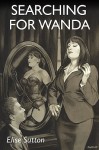 Searching for Wanda - Elise Sutton