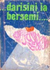 ...Darisini Ia Bersemi.... - M. Hasan Basry