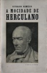 A Mocidade de Herculano. Até à volta do exílio (1810-1832) - Vitorino Nemésio