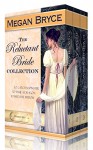 The Reluctant Bride Collection - Box Set - Megan Bryce