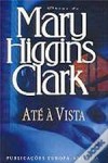 Até à Vista (Capa mole) - Mary Higgins Clark