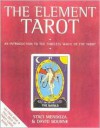 The Element Tarot - Staci Mendoza, David Bourne