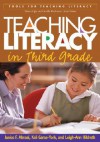 Teaching Literacy in Third Grade - Janice Almasi, Keli Garas-York, Leigh-Ann Hildreth