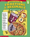 Scholastic Success With: Fractions & Decimals Workbook: Grade 5 - Scholastic Inc., Scholastic Inc.