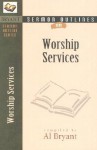 Worship Services - Al Bryant