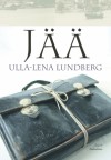 Jää - Ulla-Lena Lundberg, Leena Vallisaari