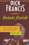 Fatale finish - Dick Francis