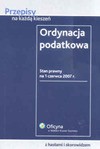 Ordynacja podatkowa. Przepisy na każdą kieszeń - Małgorzata Buczna