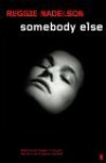 Somebody Else - Reggie Nadelson