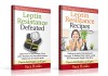 Weight Loss Recipes: Leptin Resistance Diet: Leptin Resistance Defeated / Leptin Resistance Recipes (2 Book Box Set) (leptin resistance recipes, leptin ... Weight loss, Weight Loss Recipes 1) - Sara Banks