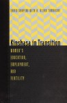 Kinshasa in Transition: Women's Education, Employment, and Fertility - David Shapiro, Oleko Tambashe, B. Oleko Tambashe