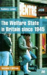 The Welfare State in Britain Since 1945 - Rodney Lowe