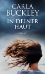 In deiner Haut - Carla Buckley