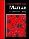 Numerical Methods Using Matlab - George Linfield, John Penny, J. E. T. Penny