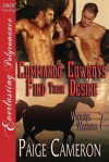 Commando Cowboys Find Their Desire [Wyoming Warriors 7] (Siren Publishing Everlasting Polyromance) - Paige Cameron