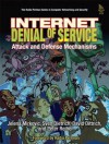 Internet Denial of Service: Attack and Defense Mechanisms - David Dittrich, Jelena Mirković, Peter Reiher, Sven Dietrich