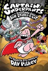 Captain Underpants and the Sensational Saga of Sir Stinks-A-Lot (Captain Underpants #12) - Dav Pilkey, Dav Pilkey