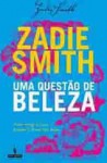 Uma questão de beleza - Zadie Smith