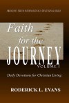 Faith for the Journey (Volume I): Daily Devotions for Christian Living - Roderick L. Evans