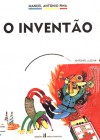 O Inventão - Manuel António Pina