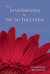 The Fundamentals of Special Education: A Practical Guide for Every Teacher - Bob Algozzine, Jim Ysseldyke