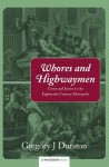 Whores and Highwaymen - Gregory J. Durston