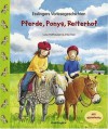 Pferde, Ponys, Reiterhof - Luise Holthausen, Antje Flad