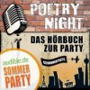 Das Hörbuch zur Poetry Night - Michael Heide, Andrea Meyer, Luisa Joyce, Florian Hoffmann, Andrej Schindhelm, Jacinta Nandi, Regina Mengel