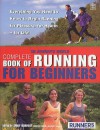 The "Runner's World" Complete Book Of Running For Beginners - Amby Burfoot