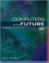 Computers Are Your Future Complete 2005 Edition - Bill Daley