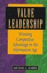 Value Leadership - Michael C. Harris