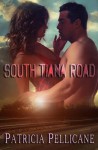 South Tiana Road - Patricia Pellicane