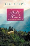 Makin' Miracles (A Smoky Mountain Novel) - Lin Stepp