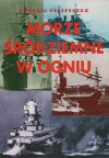 Morze Śródziemne w ogniu - Andrzej Perepeczko