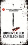 Kameleonene (Ole Vik, #2) - Jørgen Jæger