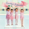 Beautiful Ballerinas - Elizabeth Dombey