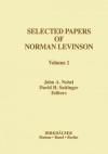 Selected Papers of Norman Levinson - J.A. Nohel, David H. Sattinger, Gian-Carlo Rota