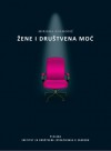 Žene i društvena moć - Mirjana Adamović