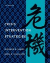 Crisis Intervention Strategies - Richard K. James, Burl E. Gilliland