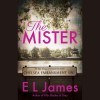 The Mister - E.L. James