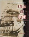 Falls Of Clyde: 324 Voyages Under Sail - Bob Krauss