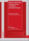 Bezstronność sądu i jej gwarancje w polskim procesie karnym - Wojciech Jasiński