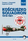 Kościuszko Squadron, 1919-1921 - Tomasz J. Kopanski, Zygmunt Kozac, Artur Juszczak