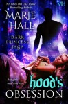 Hood's Obsession: Kingdom Series, Book 9 (Volume 9) - Marie Hall